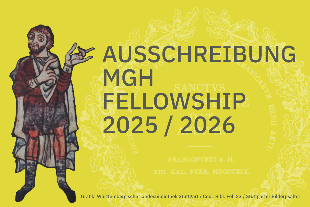 Eine Fellowship für zwei Monate Forschungsaufenthalt bei den Monumenta Germaniae Historica in München im Zeitraum von Juli 2025 bis März 2026